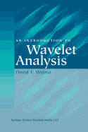 An Introduction to Wavelet Analysis