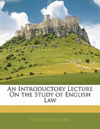 An Introductory Lecture on the Study of English Law