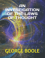 An Investigation of the Laws of Thought
