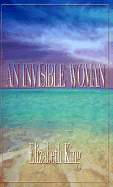 An Invisible Woman