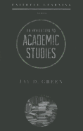 An Invitation to Academic Studies