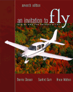 An Invitation to Fly: Basics for the Private Pilot