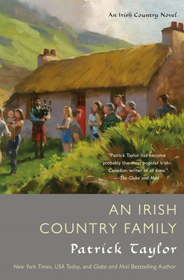 An Irish Country Family: An Irish Country Novel - Taylor, Patrick