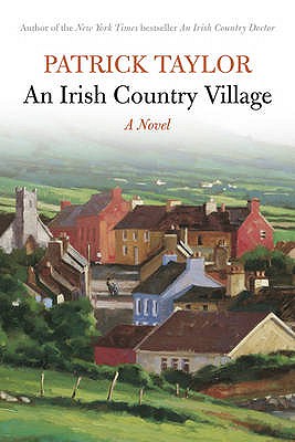An Irish Country Village - Taylor, Patrick