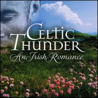 An  Irish Romance - Celtic Thunder