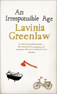 An Irresponsible Age - Greenlaw, Lavinia