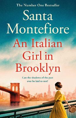An Italian Girl in Brooklyn: A spellbinding story of buried secrets and new beginnings - Montefiore, Santa