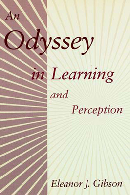 An Odyssey in Learning and Perception - Gibson, Eleanor J
