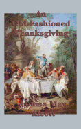 An Old-Fashioned Thanksgiving