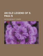 An Old Legend of S. Paul's