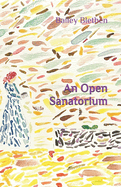 An Open Sanatorium