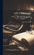 An Oregon Boyhood