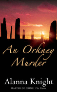 An Orkney Murder - Knight, Alanna