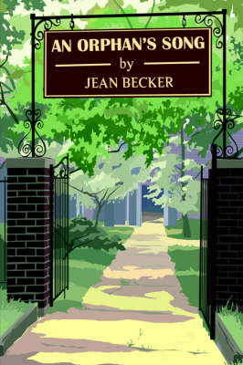 An Orphan's Song - Becker, Jean