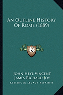 An Outline History Of Rome (1889)