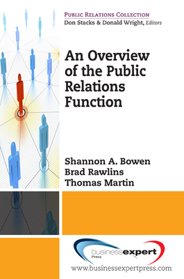 An Overview of the Public Relations Function - Bowen, Shannon A