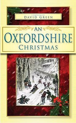 An Oxfordshire Christmas - Green, David