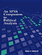 An SPSS Companion to Political Analysis