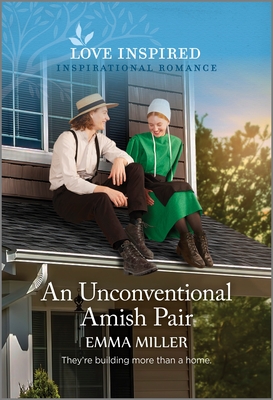 An Unconventional Amish Pair: An Uplifting Inspirational Romance - Miller, Emma