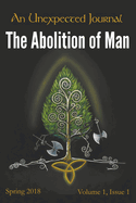 An Unexpected Journal: Thoughts on "The Abolition of Man"