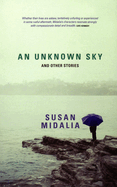An Unknown Sky: and other stories
