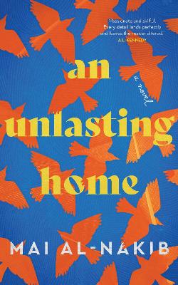 An Unlasting Home - Al-Nakib, Mai