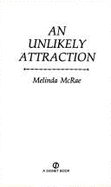 An Unlikely Attraction - McRae, Melinda