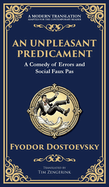 An Unpleasant Predicament: A Darkly Comic Tale of Pride, Chaos, and Social Satire