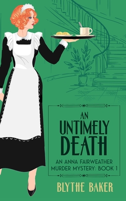 An Untimely Death - Baker, Blythe