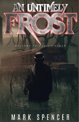 An Untimely Frost - Spencer, Mark