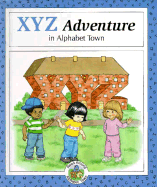 An Xyz Adventure in Alphabet Town