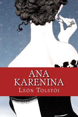 Ana Karenina - Tolstoi, Leon