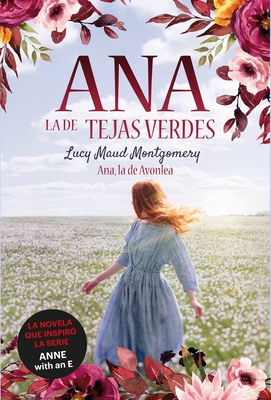 Ana, la de Avonlea - Montgomery, Lucy Maud