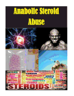 Anabolic Steroid Abuse