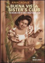 Anacaona: The Buena Vista Sisters' Club