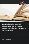 Analisi della siccit meteorologica nello Stato di Sokoto, Nigeria, 1970-2009