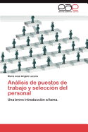 Analisis de Puestos de Trabajo y Seleccion del Personal