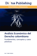 Analisis Economico del Derecho Colombiano