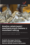 Analiza wla ciwo ci mechanicznych betonu z muszlami ostryg