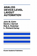 Analog Device-Level Layout Automation