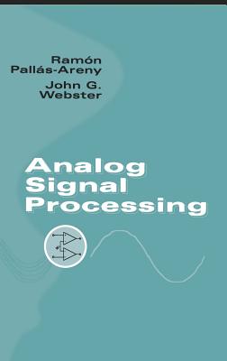 Analog Signal Processing - Palls-Areny, Ramn, and Webster, John G