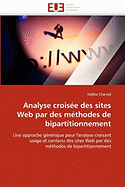 Analyse Crois?e Des Sites Web Par Des M?thodes de Bipartitionnement