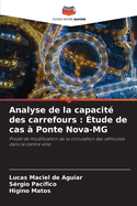 Analyse de la capacit? des carrefours: ?tude de cas ? Ponte Nova-MG