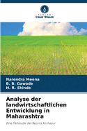 Analyse der landwirtschaftlichen Entwicklung in Maharashtra