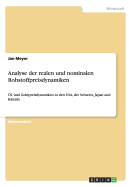 Analyse der realen und nominalen Rohstoffpreisdynamiken: l- und Goldpreisdynamiken in den USA, der Schweiz, Japan und Kanada