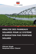 Analyse Des Panneaux Solaires Pour Le Syst?me d'Irrigation Par Pompage Solaire