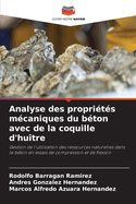 Analyse des proprits mcaniques du bton avec de la coquille d'hutre