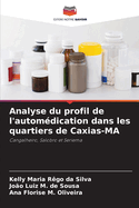 Analyse du profil de l'automdication dans les quartiers de Caxias-MA