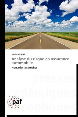 Analyse Du Risque En Assurance Automobile - Kouki-M