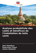 Analyse probabiliste des cots et bnfices de l'installation de toits verts